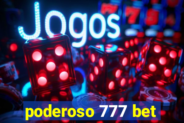 poderoso 777 bet